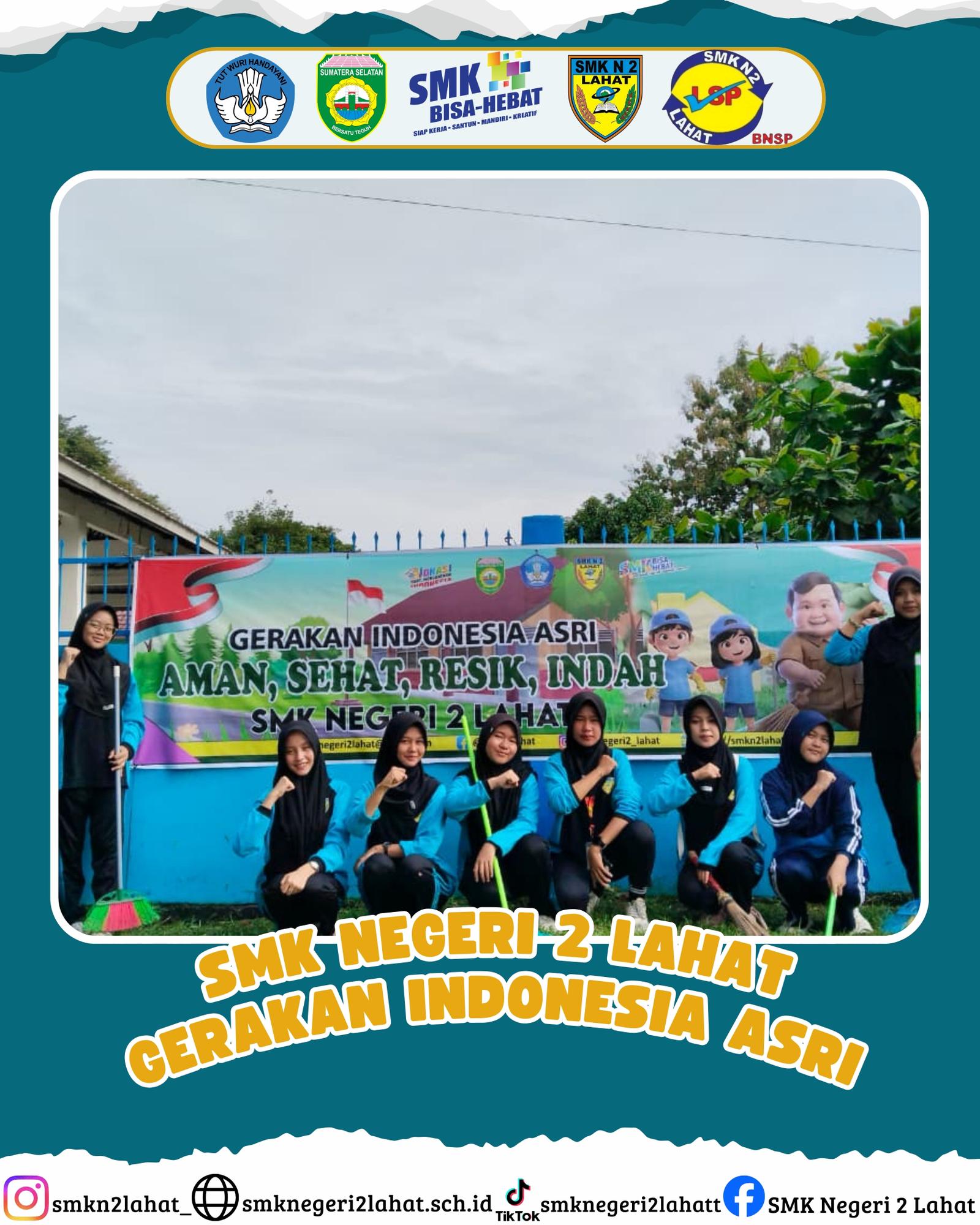 Gambar 2 - Kegiatan Gerakan Nasional Indonesia ASRI (Aman, Sehat, Resik dan Indah) SMK Negeri 2 Lahat